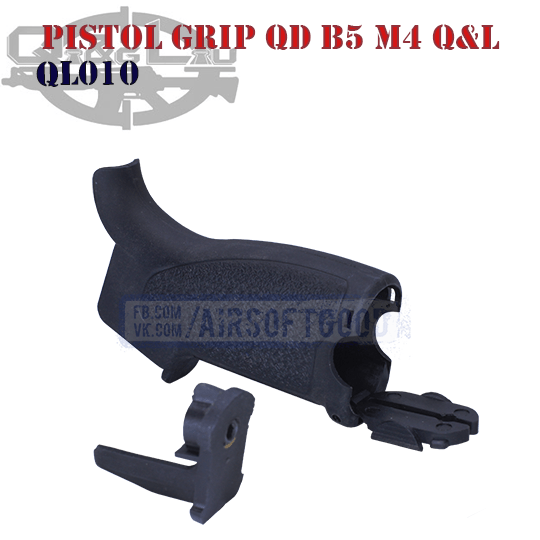 Pistol Grip QD B5 M4 Q&P (QL010) Pistol Grip QD B5 M4 Q&P (QL010)